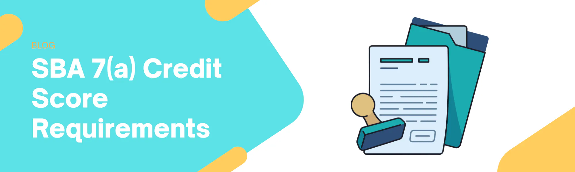 SBA 7(a) Credit Score Requirements: What Lenders Want in 2026