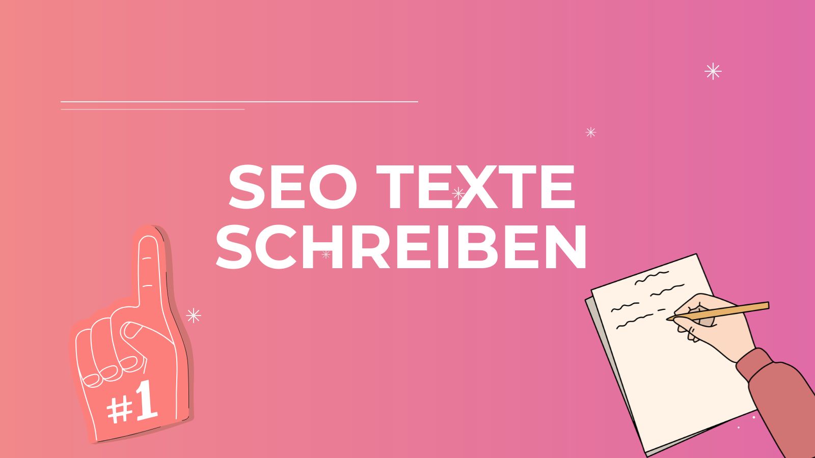 Pinkes Titelbild ‚SEO Texte schreiben' mit #1-Foam-Finger und schreibender Hand.