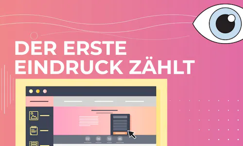 Blog-Cover mit dem Titel 'Der erste Eindruck zählt' auf pinkem Hintergrund, daneben ein stilisiertes Auge und die Illustration einer Website mit Hero Section Layout Blog-Cover mit dem Titel 'Der erste Eindruck zählt' auf pinkem Hintergrund, daneben ein stilisiertes Auge und die Illustration einer Website mit Hero Section Layout