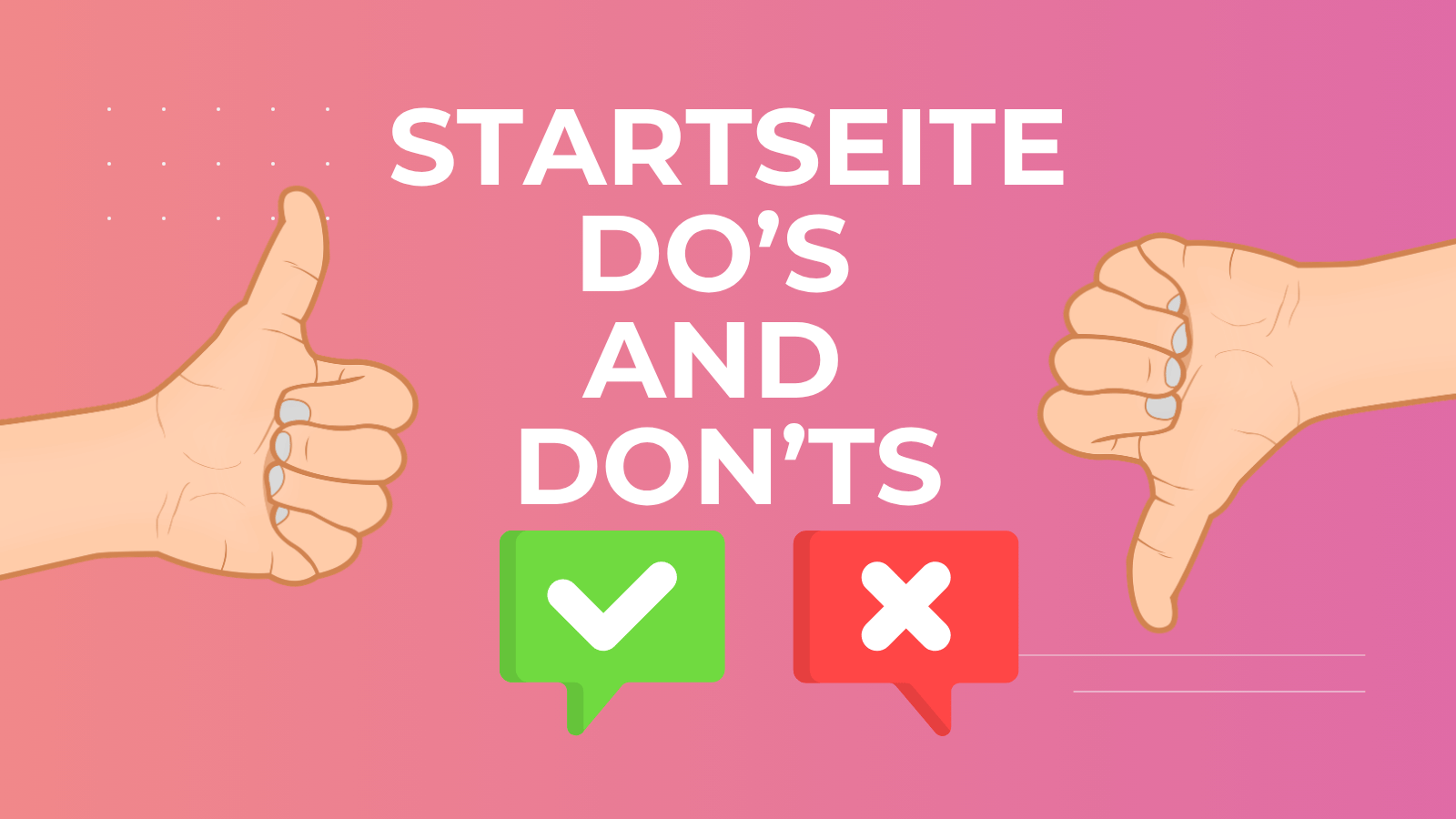 Startseite Do's and Don'ts