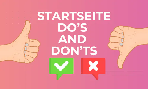 Startseite Do's and Don'ts Startseite Do's and Don'ts