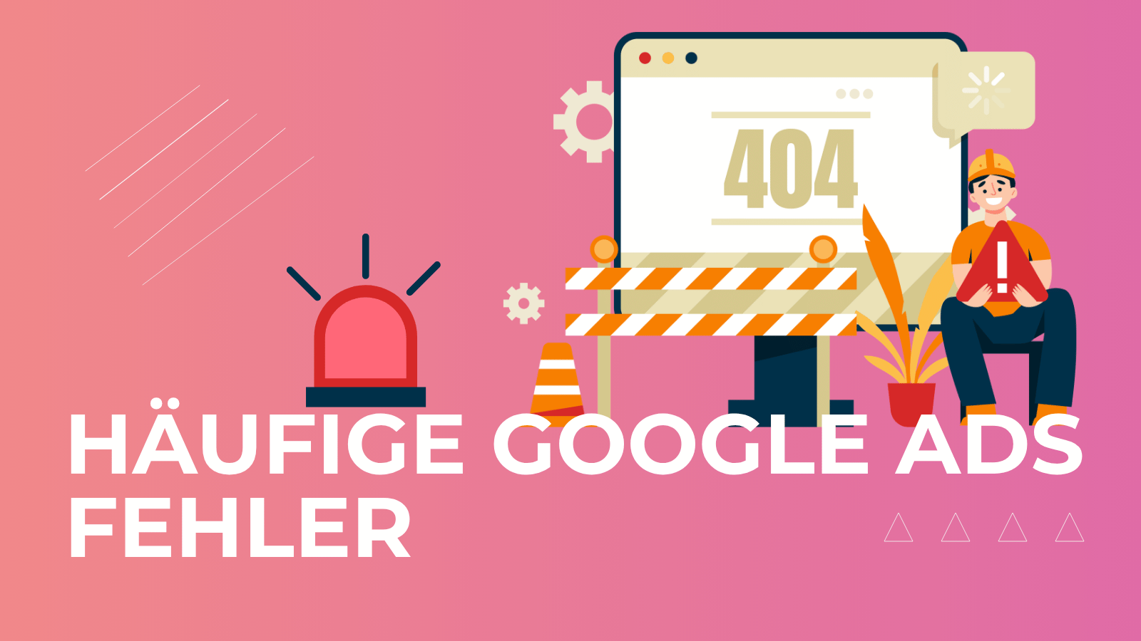 Häufige Google Ads Fehler