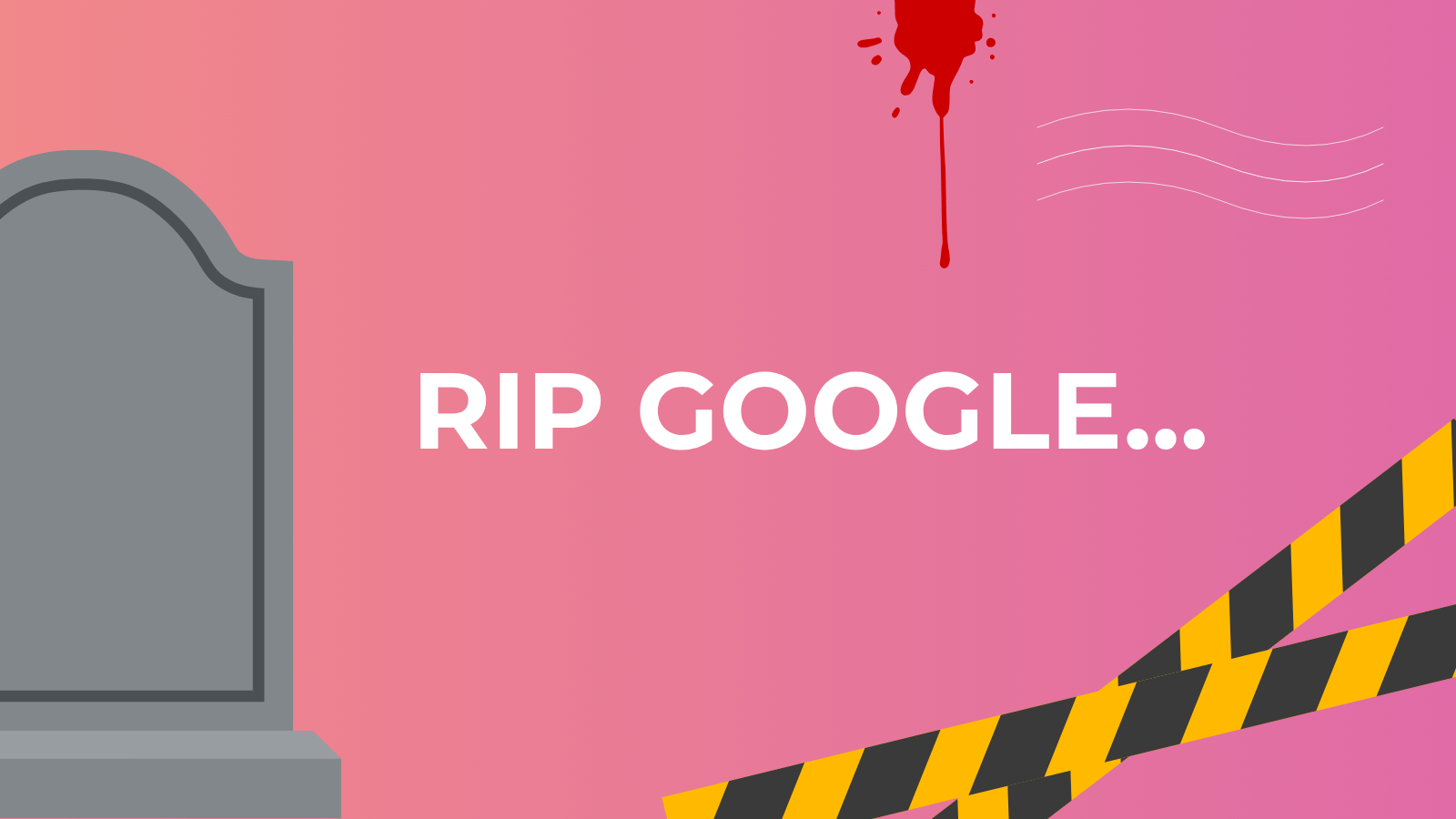 RIP Google...