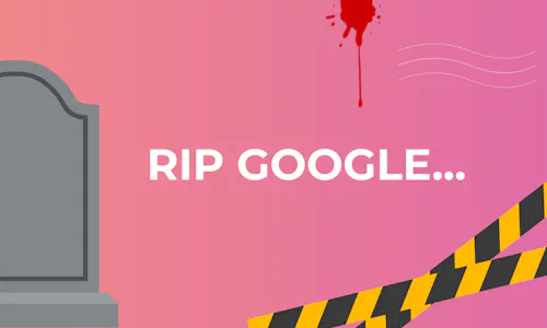 RIP Google... RIP Google...
