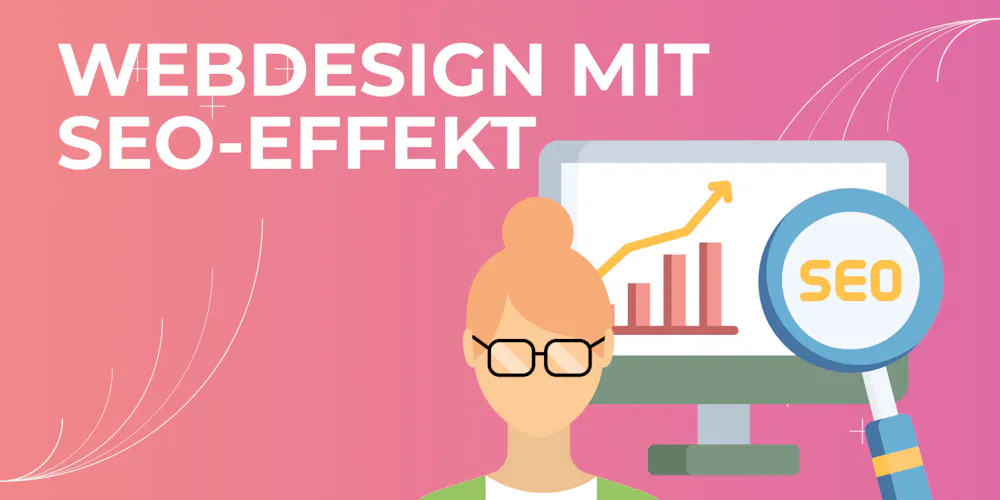 Webdesign mit SEO-Effekt Webdesign mit SEO-Effekt