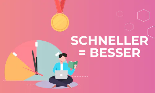 Schneller = Besser Schneller = Besser