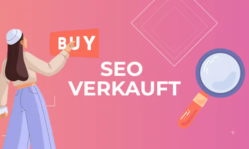 SEO verkauft SEO verkauft
