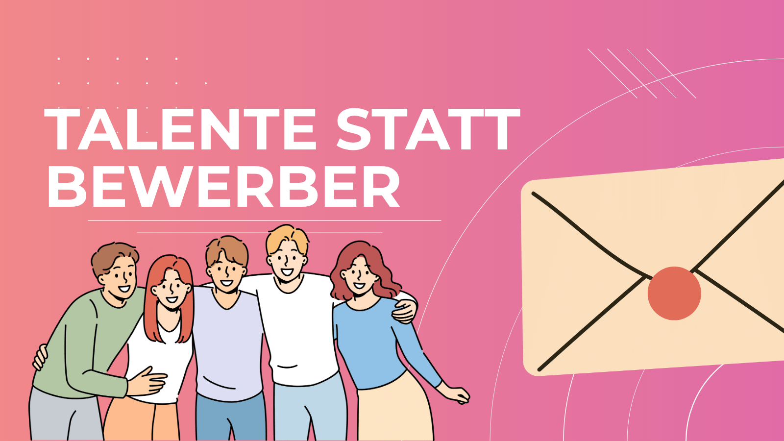 Talente statt Bewerber