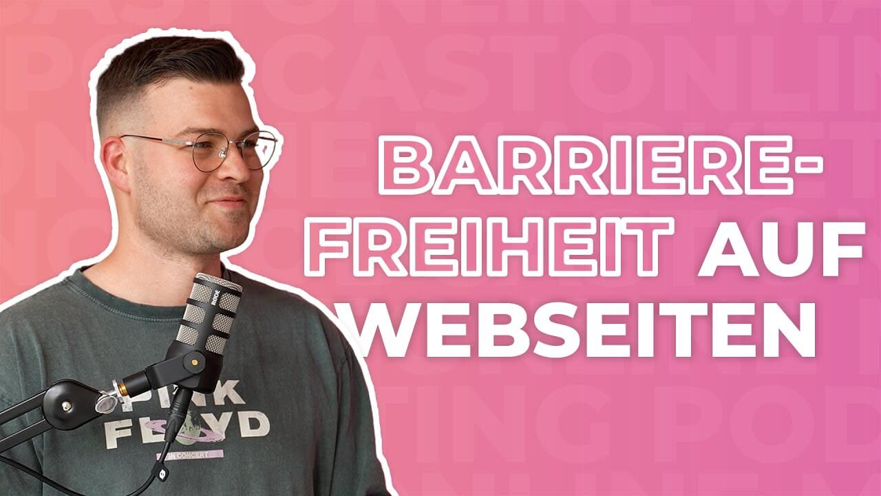 Podcast Thumbail mit Luca und Text "Barrierefreiheit auf Webseiten"