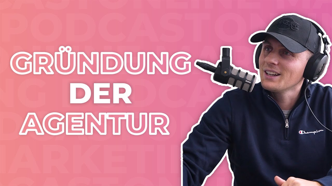 Podcast Thumbnail mit Jonas und Schrift "Gründung der Agentur"