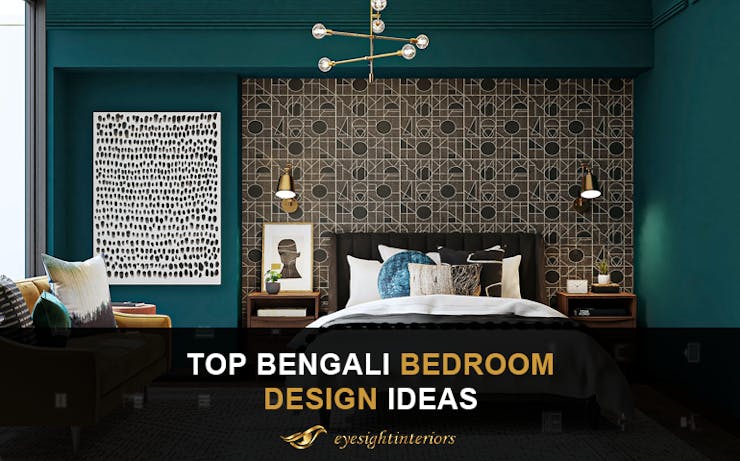 Top 10 Bengali Bedroom Design Ideas You Need To Know