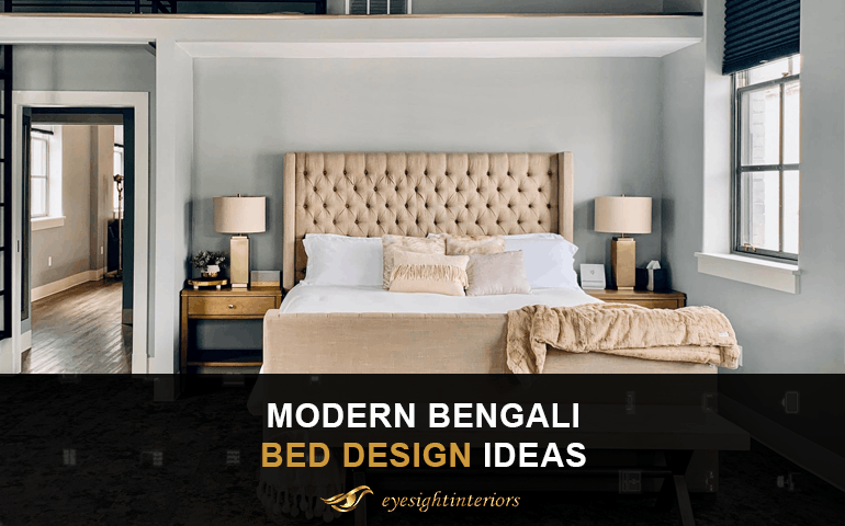 Modern Bengali Bed Design Ideas 2021