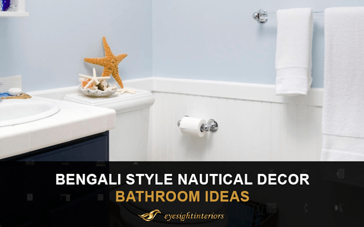 Bengali Style Nautical Decor Bathroom Ideas 2021 - Blog Poster
