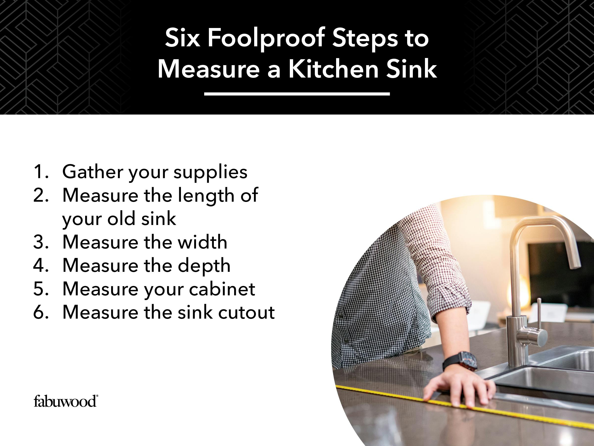 Six Foolproof Steps to Measure a Kitchen Sink 