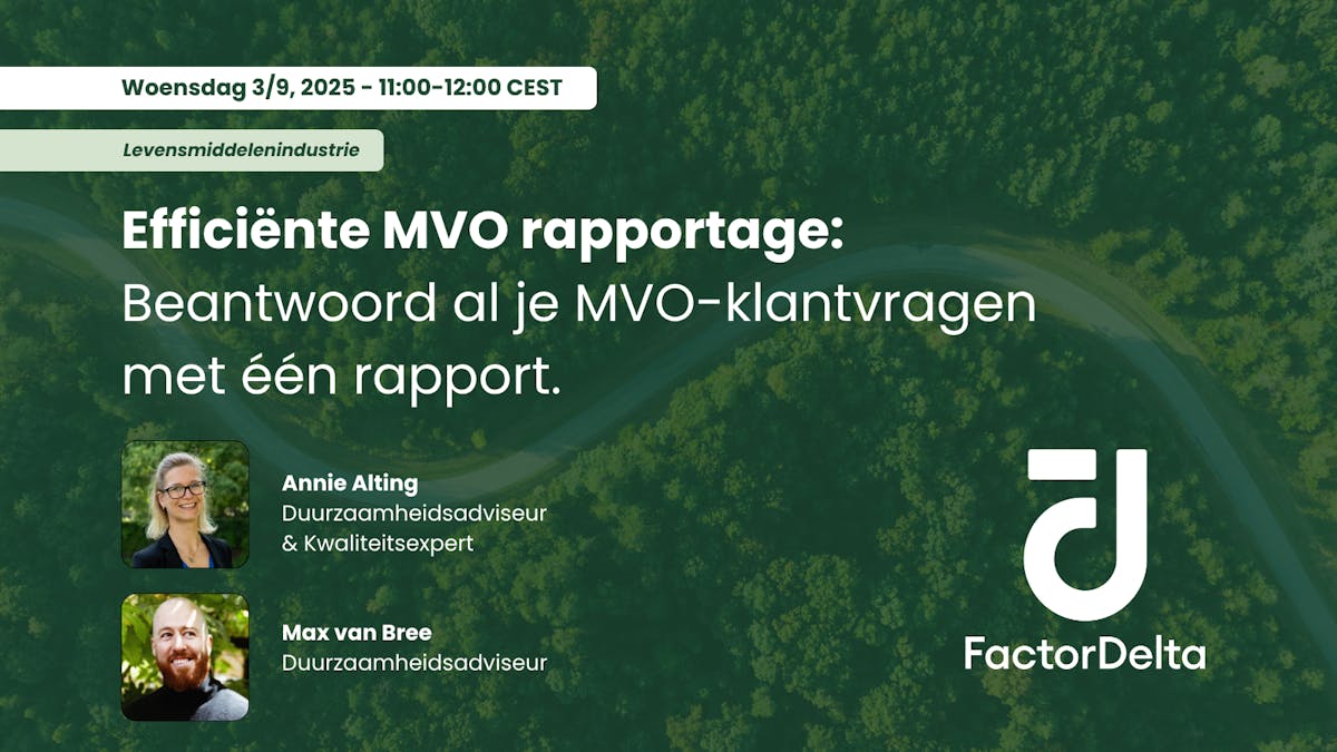 Factor Delta webinar - Efficiënte MVO Rapportage Levensmiddelen