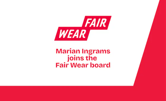 Fair Wear welcomes Marian Ingrams to our Multi-stakeholder Board