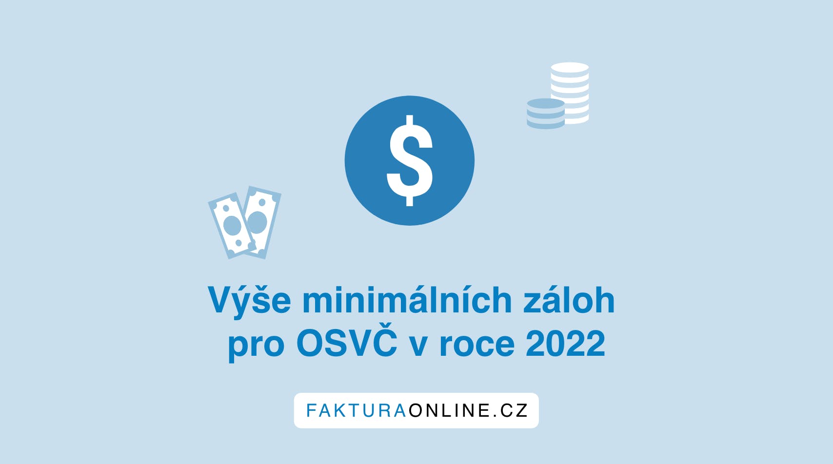 Výše minimálních záloh pro OSVČ v roce 2022