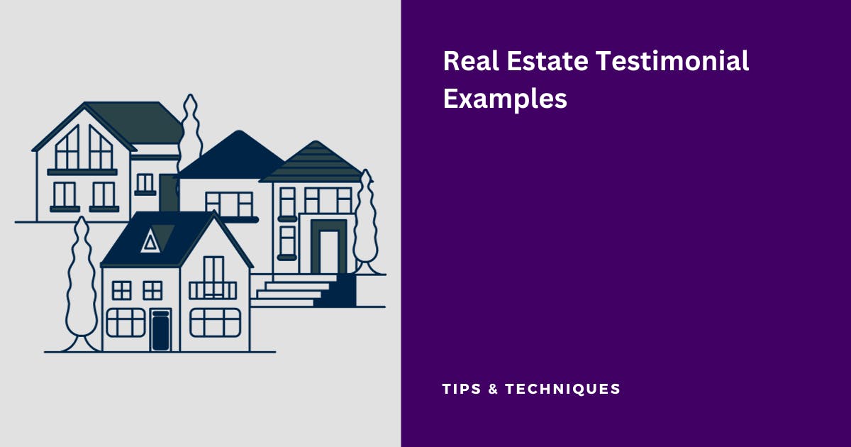 5 Real Estate Testimonial Examples - Tips & Techniques in 2023
