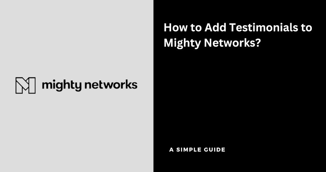 how-to-add-testimonials-to-mighty-networks