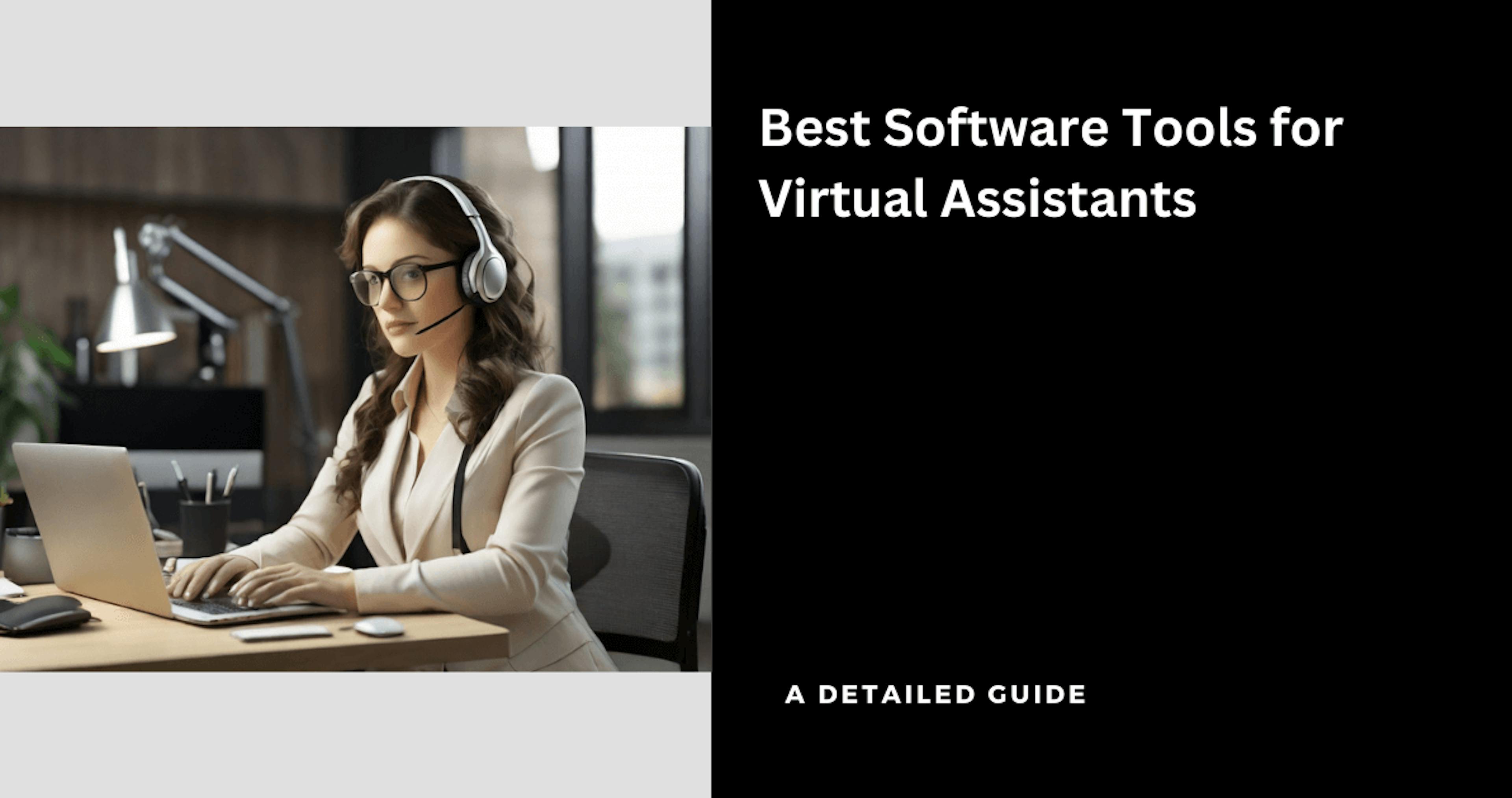 Best Software tools for Virtual Assistants