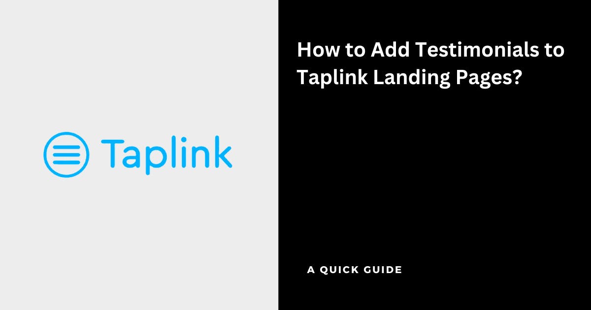 How to Add Testimonials to Taplink Landing Pages?