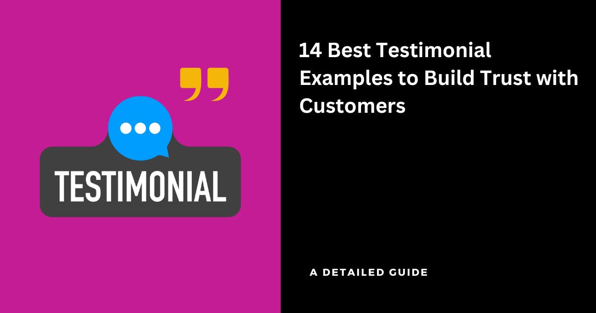 14 Best Testimonial Examples to Build Trust with Customers (in 2024)