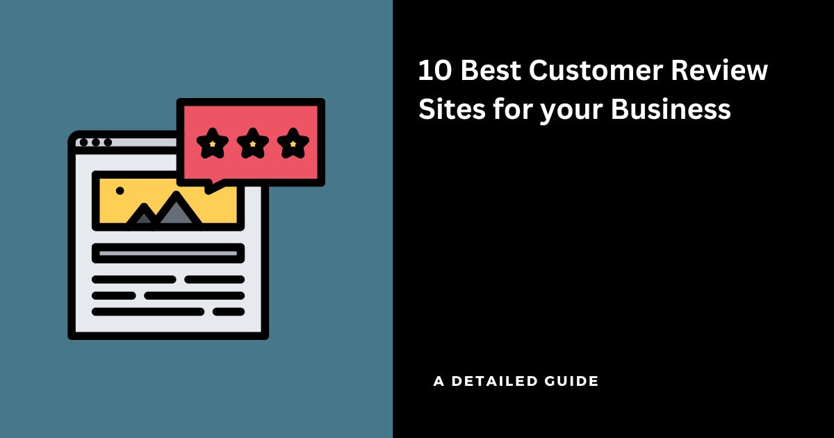 10 Best Customer Review Sites for your Business (in 2024)