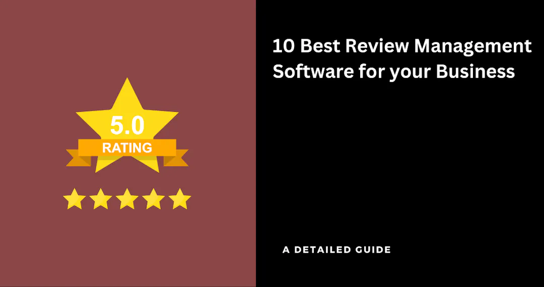 Die 10 besten Review-Management-Softwares für dein Unternehmen 2024