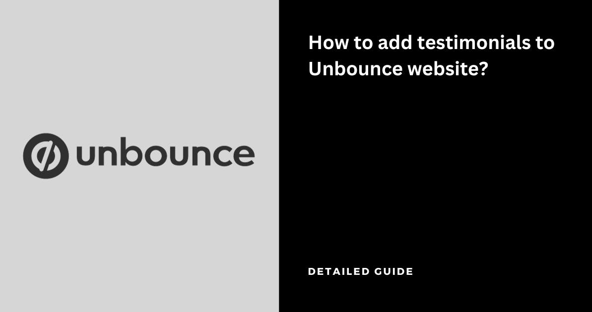 How to add testimonials to Unbounce website?