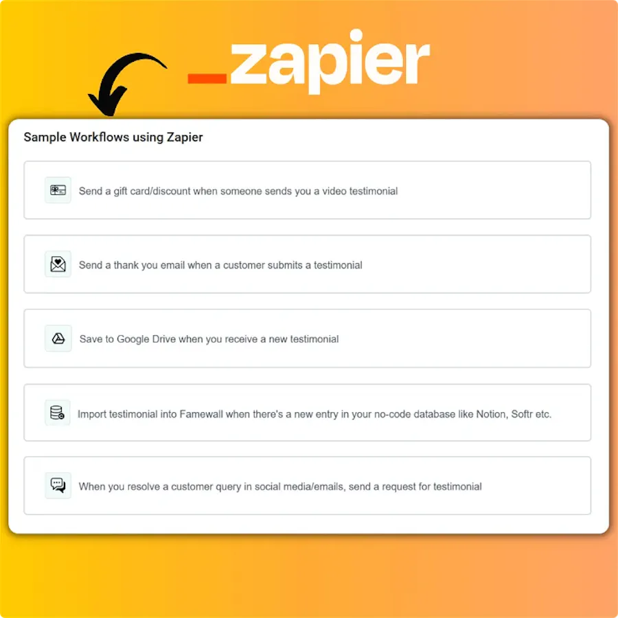 Famewall Zapier sample workflows, such as sending a thank-you email or a gift when a customer submits a testimonial