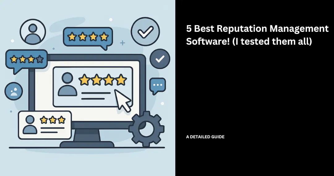 Amazon Good Reputation 5 Best Reputation Management Software in 2025! (I tested them all)