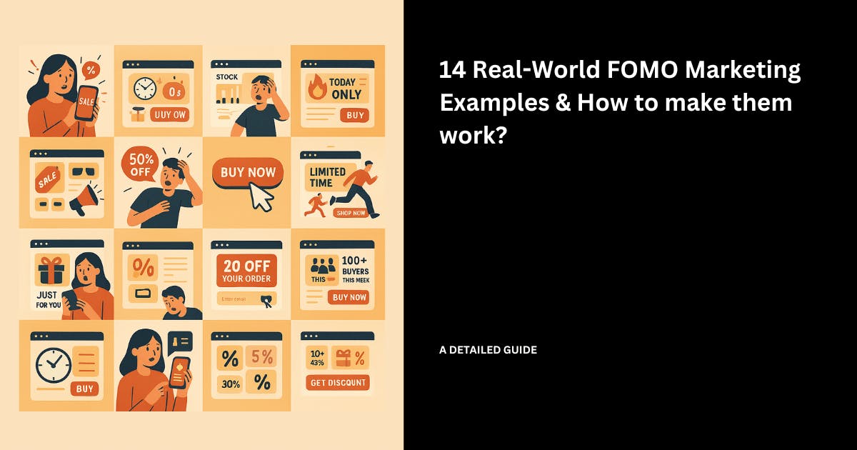 14 Real-World FOMO Marketing Examples & How to make them work in 2025?