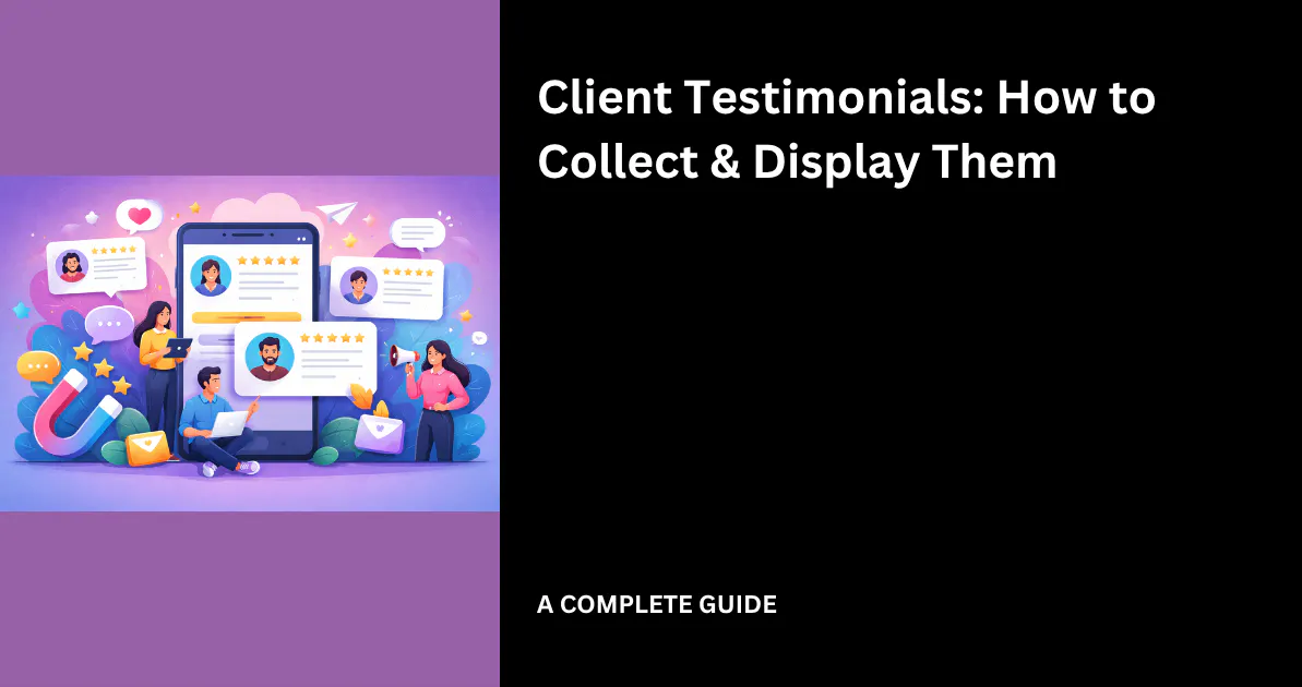 Client Testimonials How to Collect & Display Them