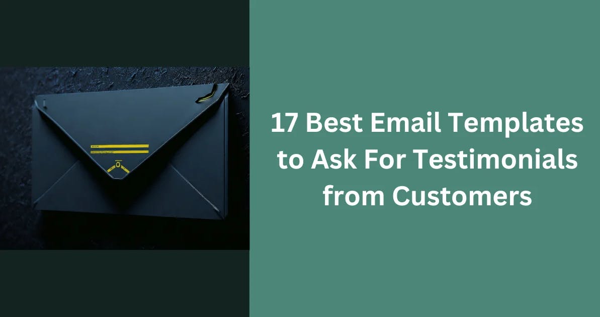 17 Best Email Template Examples to Ask For Testimonials From Customers