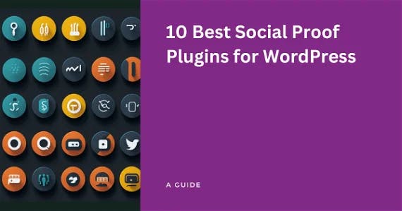 10 Best Social Proof Plugins for WordPress