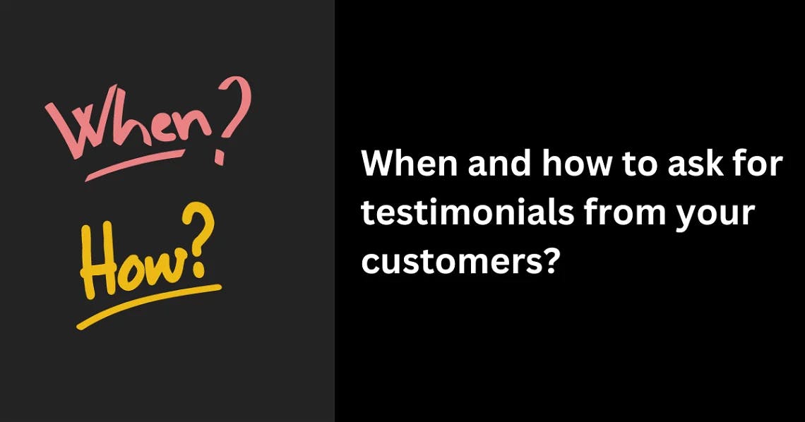 When and how do you ask your clients for testimonials?