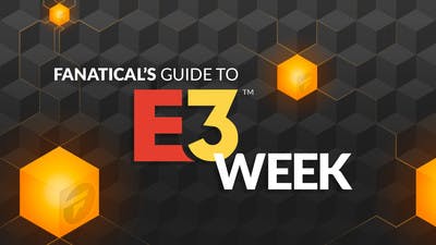Fanatical's guide to E3 2018 - Steam games and more