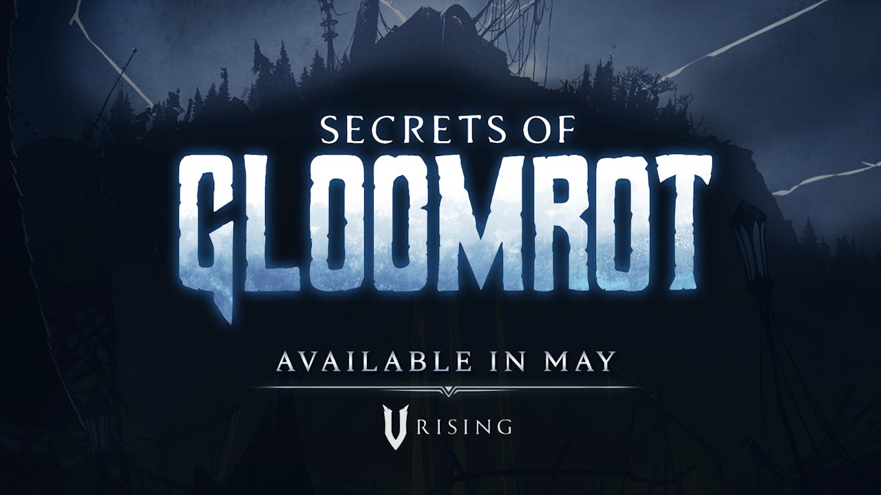 Everything We Know About V Rising's Free Major Expansion, Secrets of Gloomrot