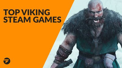 Top Viking Steam games that you need to play