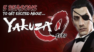 5 reasons to get excited about Yakuza 0 on Steam PC