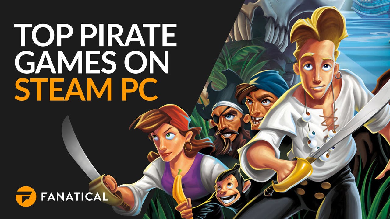 Top pirate games on Steam PC – The ones to treasure | Fanatical Blog