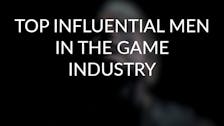 Top influential men in video game industry - A brief history