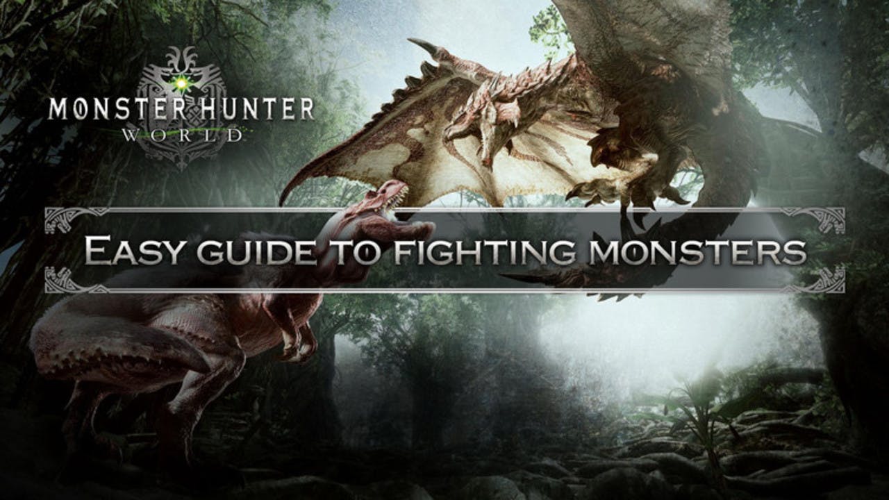 Monster Hunter: World - Easy guide to fighting monsters