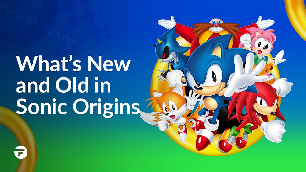 What's New and Old in Sonic Origins
