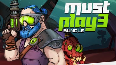 Must Play Bundle 3 - Our top picks