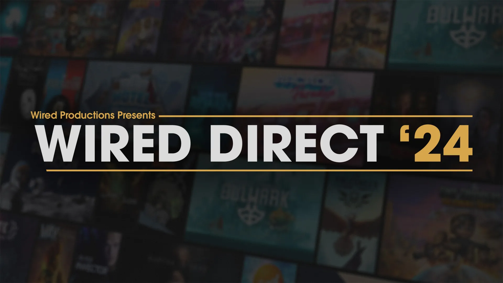 Wired Productions Direct '24 Overview