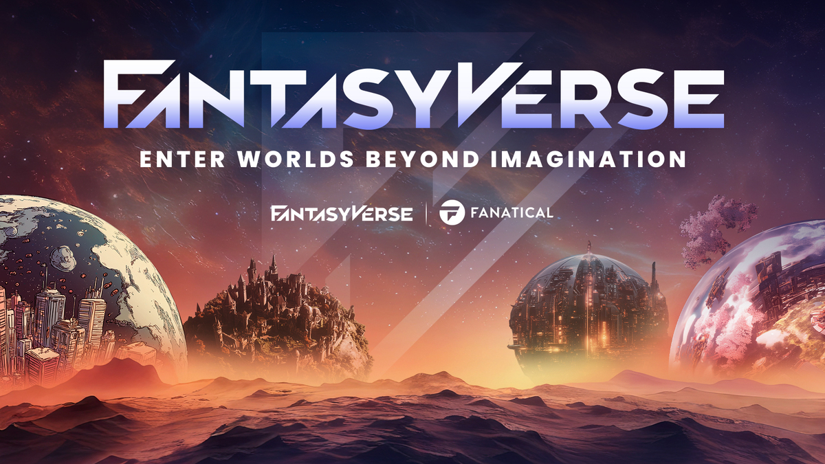 Everything You Need to Know About the New Fanatical FantasyVerse