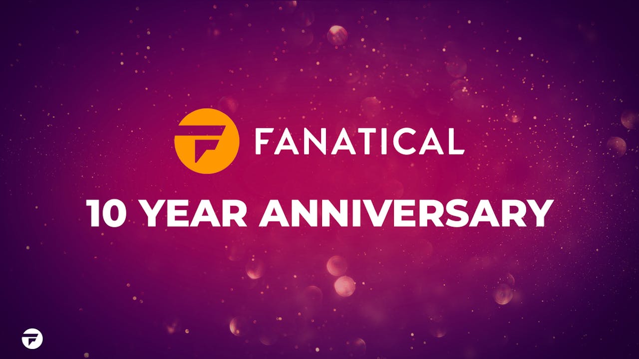 History of Fanatical over the last 10 years' Blog Questions