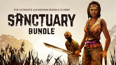 Sanctuary Bundle - Keep COVID-19 at bay and stay safe at home with great games