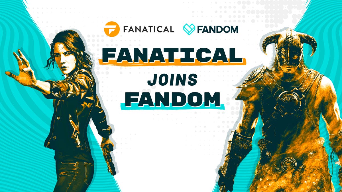 Fanatical is now part of Fandom What you need to know Fanatical Blog